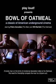 Poster do filme Bowl of Oatmeal