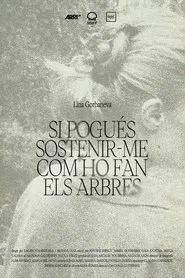 If I Could Bear Myself Like Trees Do movie poster