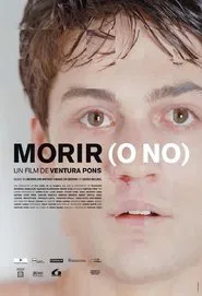 To Die (Or Not) movie poster