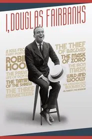 Poster do filme I, Douglas Fairbanks