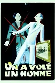 A Man Has Been Stolen movie poster