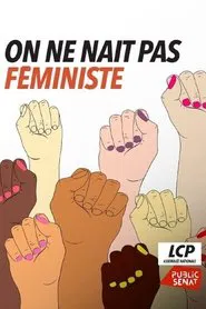On ne naît pas féministe movie poster
