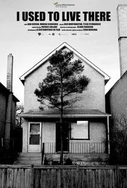 Poster do filme I Used To Live There