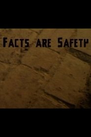 Facts Are Safety movie poster