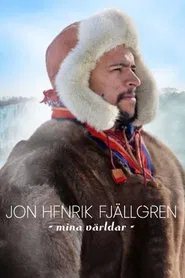 Jon Henrik Fjällgren – mina världar movie poster