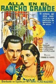 Poster do filme Allá en el Rancho Grande
