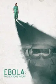 Ebola: The Doctors' Story movie poster