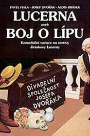 Poster do filme Lucerna aneb Boj o lípu