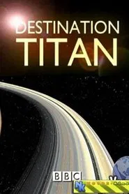Destination Titan movie poster