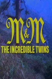 M & M: The Incredible Twins movie poster
