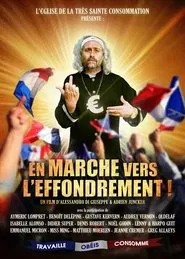En Marche vers l'Effondrement ! movie poster