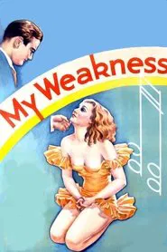Poster do filme My Weakness