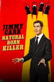 Jimmy Carr: Natural Born Killer movie poster