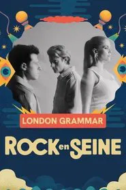 London Grammar - Rock en Seine 2025 movie poster