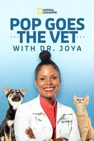 Pop Goes the Vet with Dr. Joya tv show poster