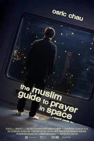 The Muslim Guide to Prayer in Space movie poster