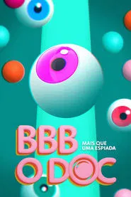 Poster da série More than a peek - BBB: The Doc.