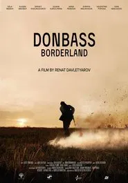 Poster do filme Donbass. Borderland