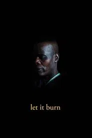 Let It Burn movie poster