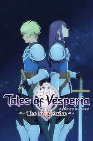 Tales of Vesperia: The First Strike movie poster