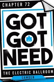 PROGRESS Chapter 72: Got Got Need movie poster