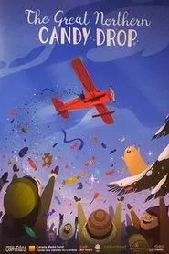 Poster do filme The Great Northern Candy Drop