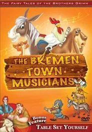Poster do filme The Fairy Tales of the Brothers Grimm: The Bremen Town Musicians / Table Set Yourself