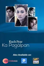 Kuch Pyar Ka Pagalpan tv show poster