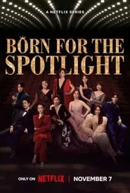 Born for the Spotlight tv show poster