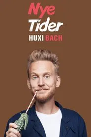 Huxi Bach - Nye tider movie poster