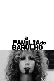Poster do filme A Familia do Barulho
