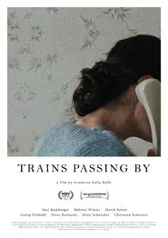 Trains Passing By movie poster