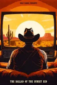 The Ballad of the Sunset Kid movie poster