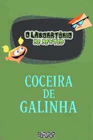 Poster do filme O Laboratório de Dexter: Coceira de Galinha