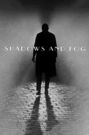 Shadows and Fog movie poster
