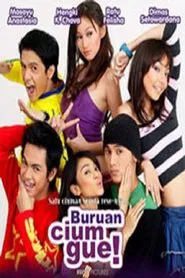 Buruan Cium Gue movie poster