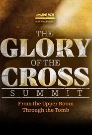 Poster da série The Glory of the Cross Summit
