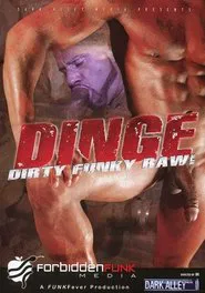 Dinge: Dirty Funky Raw! movie poster