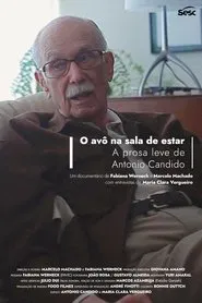Poster do filme O avô na sala de estar: a prosa leve de Antonio Candido