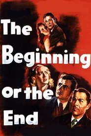 The Beginning or the End movie poster