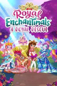 Poster do filme Royal Enchantimals: A Royal Rescue