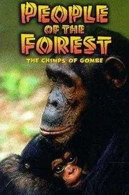 People of the Forest: The Chimps of Gombe movie poster