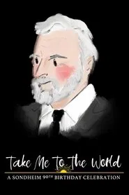 Poster do filme Take Me to the World: A Sondheim 90th Birthday Celebration