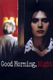 Good Morning, Night movie poster