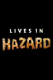 Poster do filme Lives in Hazard