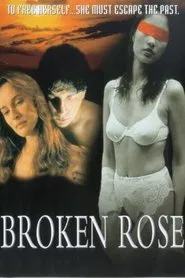 Broken Rose movie poster