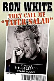 Ron White: They Call Me Tater Salad movie poster
