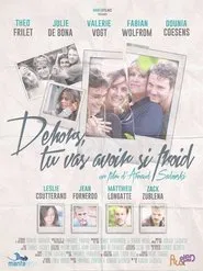 Dehors, tu vas avoir si froid movie poster