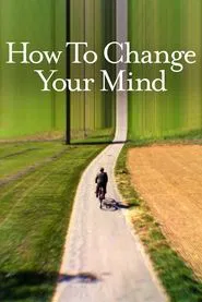How to Change Your Mind tv show poster