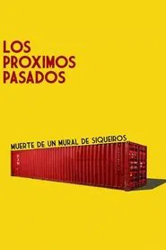 Los próximos pasados movie poster